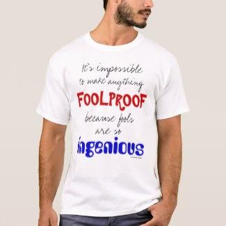 Foolproof T-Shirt